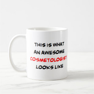 cosmetologist, awesome coffee mug