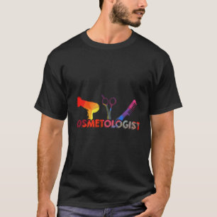 Cosmetology Graduate Studies Cosmetologist T-Shirt