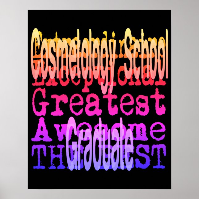 Cosmetology School Graduate Extraordinaire Poster (Front)