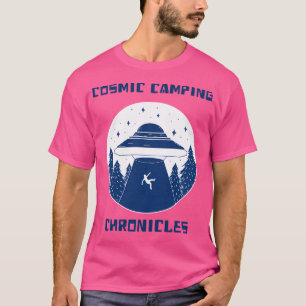 Cosmic Camping Chronicles Alien Camping T-Shirt
