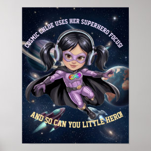 Cosmic Chloe Neurodiversity Superhero Poster