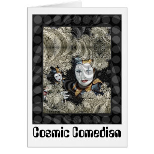 Cosmic Comedian