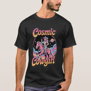 Cosmic Cowgirl Western Space Fantasy Retro Feminin T-Shirt
