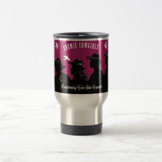 Cosmic Cowgirls - Hot Stuff Travel Mug