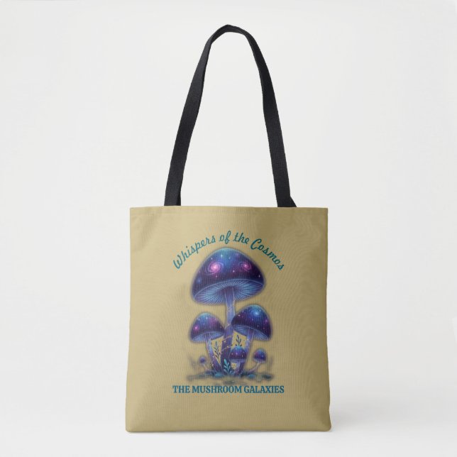 Cosmic Galaxy Mushrooms • Whimsical Fantasy Fungi  Tote Bag (Front)