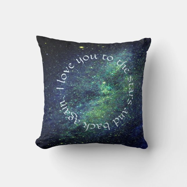 Cosmic Love You to the Stars and Back Cushion (Front)