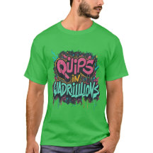 Cosmic Quips T-Shirt design in green colour 