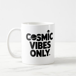 Cosmic Vibes Only Mug – Astrology Coffee Cup