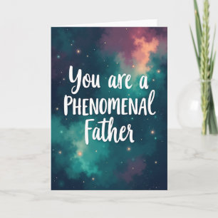 Cosmic You Are A Great Dad Card
