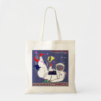 Cosmonaut Radio Work Harder Comrade Tote Bag