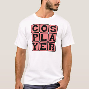 Cosplayer, Gaming Costume T-Shirt