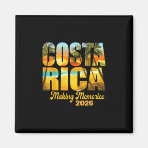 Costa Rica 2026 Making Memories Matching Family Va Magnet