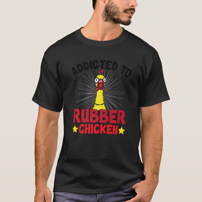Costume  Rubber Chicken T-Shirt (Front)