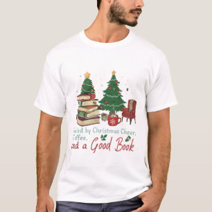 Cosy Christmas Book Lover Fuelled by Coffee & Rea T-Shirt