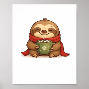Cosy Christmas Sloth with Hot Chocolate – Cute Win Poster