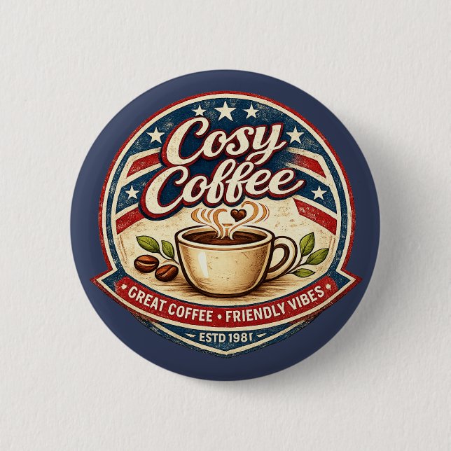 Cosy Coffee 6 Cm Round Badge (Front)
