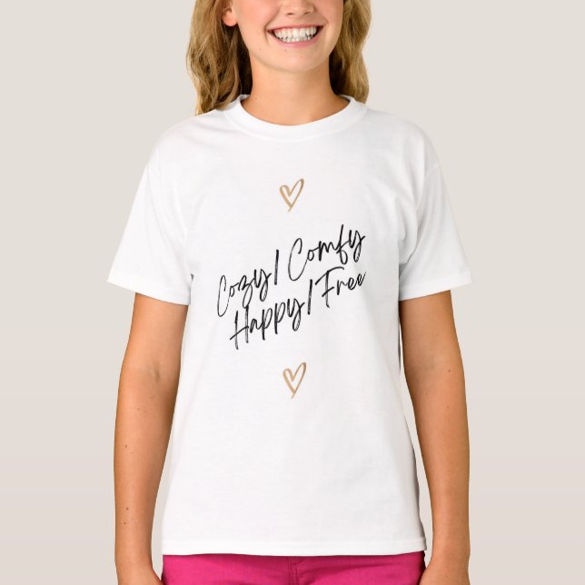 Cosy/Comfy/Happy/Free For Kiddos!  T-Shirt (Front)