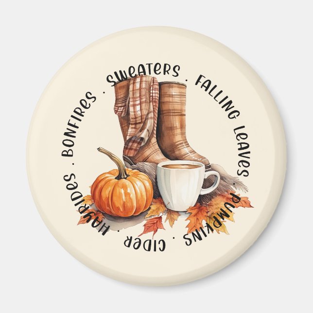Cosy Fall Vibes – Boots, Pumpkin Spice, Bonfires Magnet (Front)