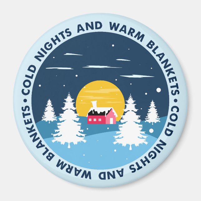 Cosy Magnet for Cold Nights (Front)