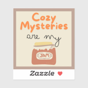 Cosy Mysteries Are My Jam Vinyl Sticker