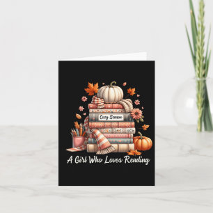 Cosy Season A Girl Who Loves Reading Fall Vibes Card