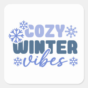 Cosy Winter Vibes - Snowflake Typography Square Sticker