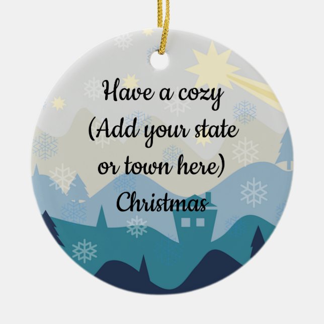 Cosy Your State or Town Christmas Wishes Ornament (Front)
