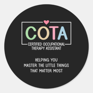 Cota Appreciation Certified Occupational Therapy I Classic Round Sticker