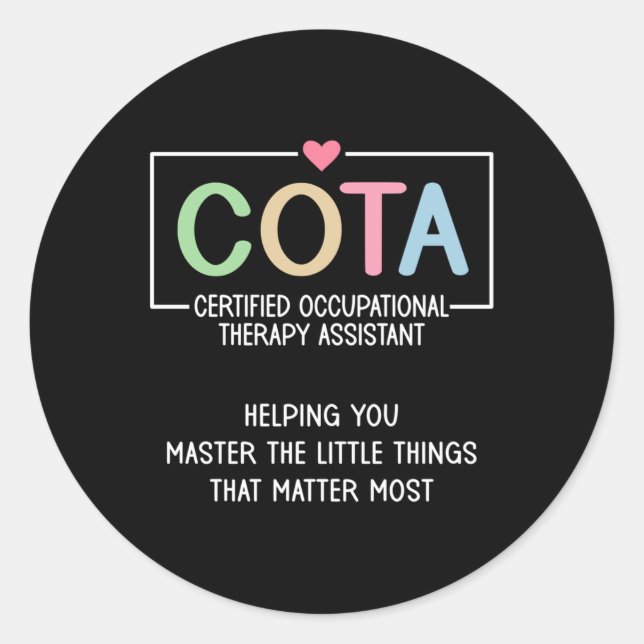 Cota Appreciation Certified Occupational Therapy I Classic Round Sticker (Front)
