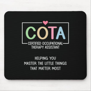 Cota Appreciation Certified Occupational Therapy I Mouse Mat