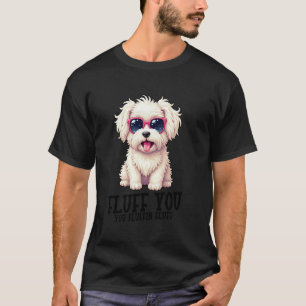 Coton De Tulear Pet Fluff You Dog Lover Coton De T T-Shirt