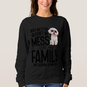 Coton De Tulear Puppy You Better Pet Lover Coton D Sweatshirt