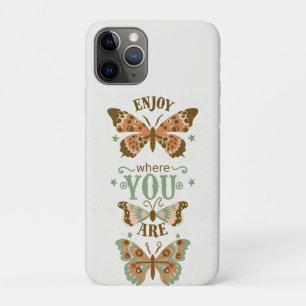cottage-core butterflies enjoy where you are iPhone 11 pro case