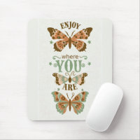 cottage-core butterflies enjoy where you are 