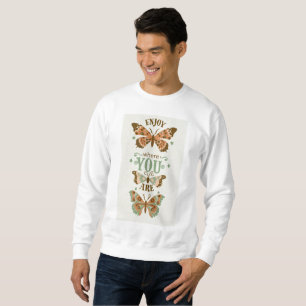 cottage-core butterflies enjoy where you are sweatshirt