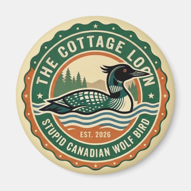 Cottage Loon Stupid Canadian Wolf Bird  Magnet (Front)