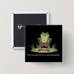 Cottagecore Frog Skedaddle Funny Sarcastic 15 Cm Square Badge