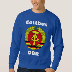 Cottbus, DDR - Deutsche Demokratische Republik Sweatshirt