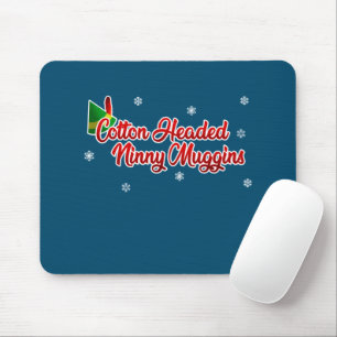 Cotton Headed Ninny Muggins Funny Elf Christmas Mouse Mat