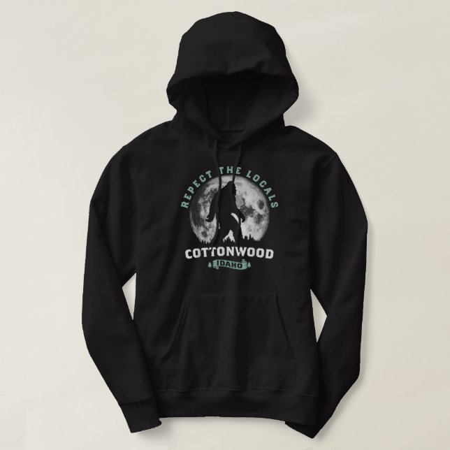 Cottonwood, ID Respect the Locals Bigfoot Full Moo Hoodie (Design Front)