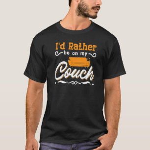 Couch Quotes Sofa Potato Living Room 7 T-Shirt