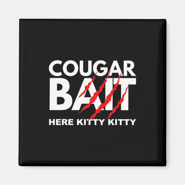 Cougar Bait Fun Halloween Costume Older Woman Youn Magnet (Front)