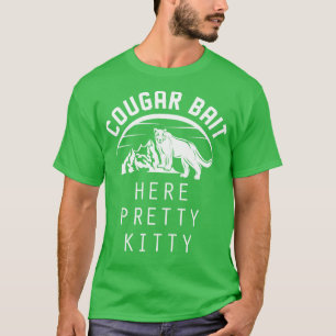 Cougar Bait T-Shirt