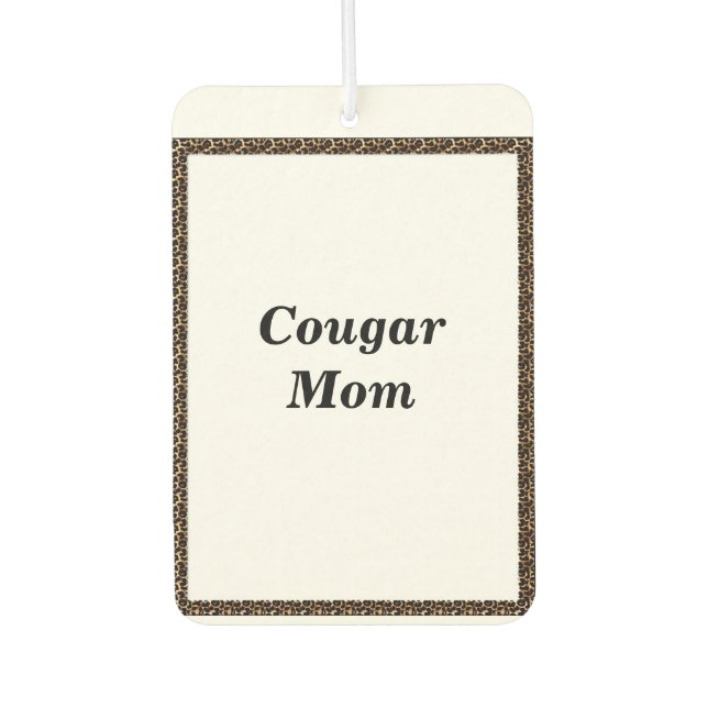Cougar Mum Air Freshner Car Air Freshener (Front)