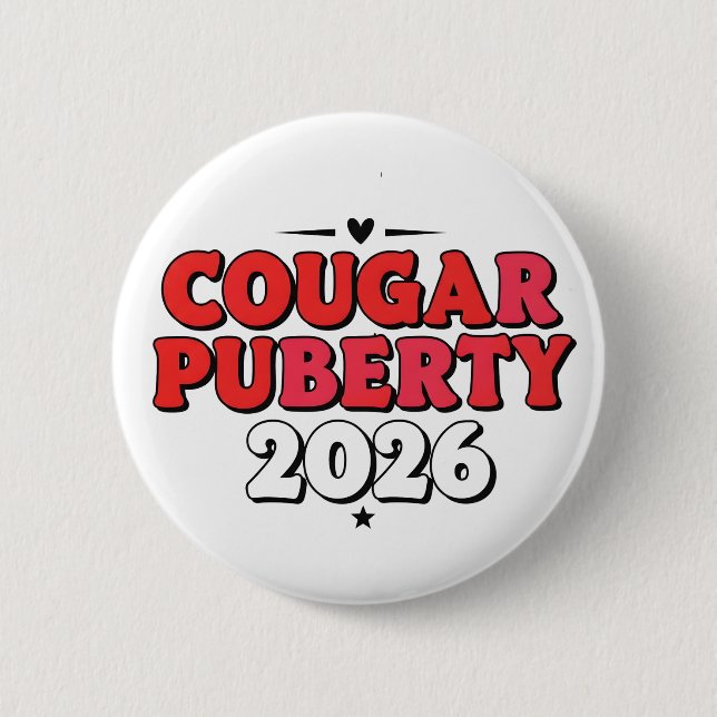 Cougar Puberty 2026 Retro Menopause Humour Funny 6 Cm Round Badge (Front)