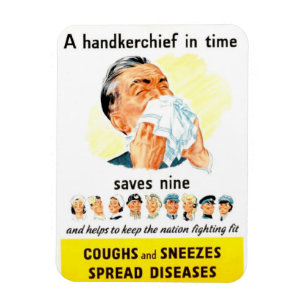 Coughs and Sneezes Spread Diseases Magnet