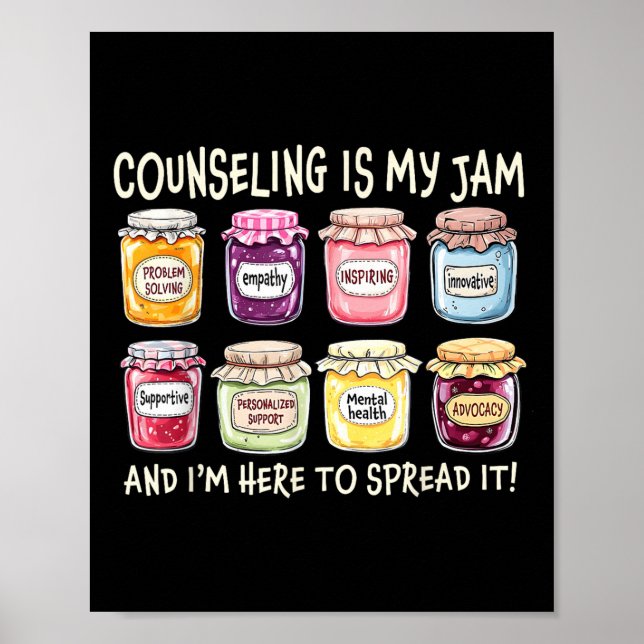 Counseling Is My Jam And I'm Here To Spread It Psy Poster (Front)