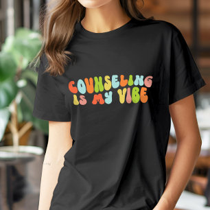 Counseling Is My Vibe Tee, Counsellor, Therapist T-Shirt