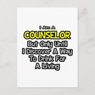 Counsellor .. Drink for a Living Postcard
