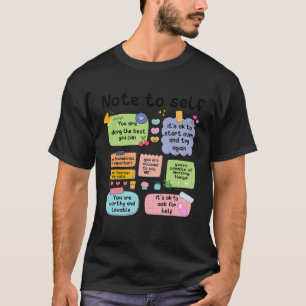 Counsellor Note To Self Mental Health School Psych T-Shirt